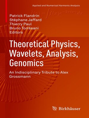cover image of Theoretical Physics, Wavelets, Analysis, Genomics